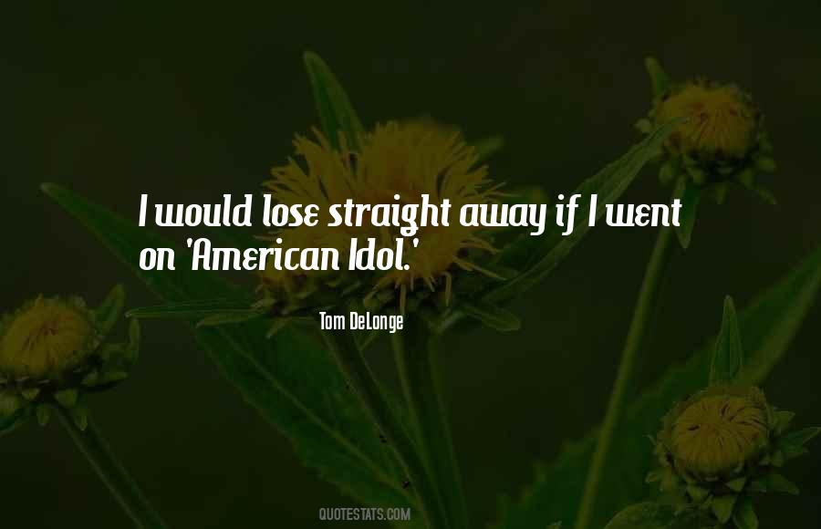 American Idol Quotes #712667