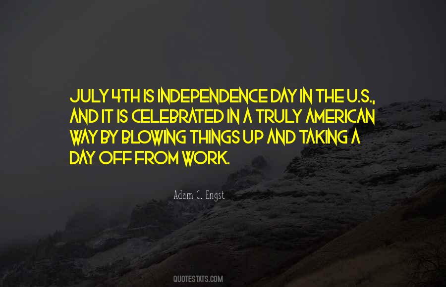 American Independence Quotes #718519