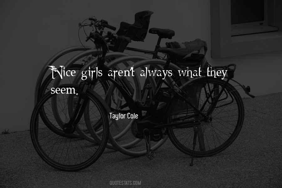 Nice Girls Quotes #1836727