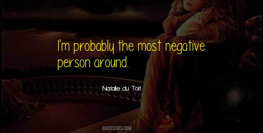 Negative Person Quotes #13284