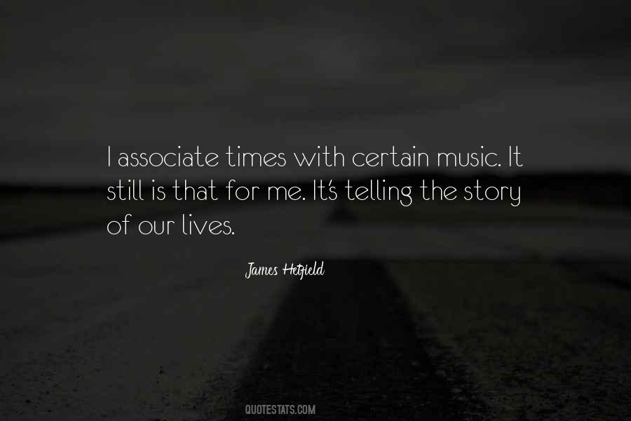 Quotes About Music Telling A Story #1699544
