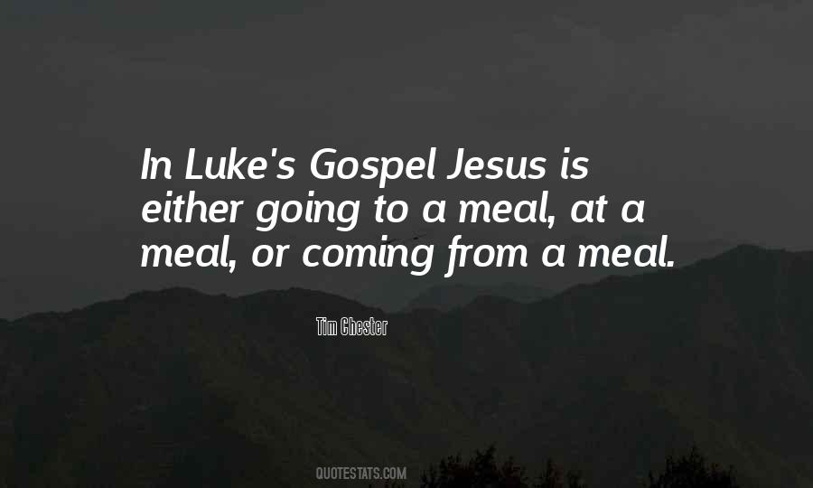 Gospel Of Luke Quotes #804090