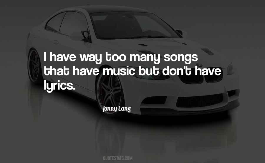 Quotes About Music Songs #5466