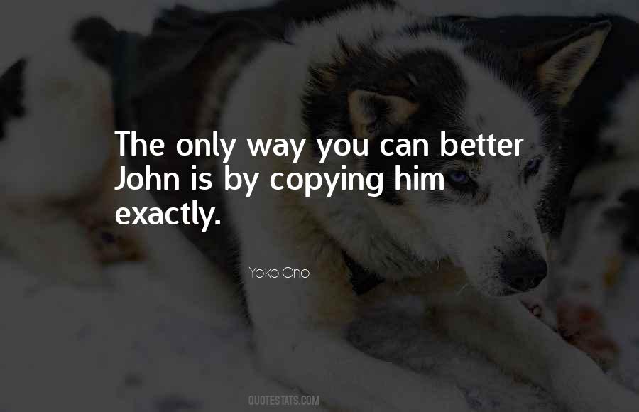 Copying You Quotes #399974