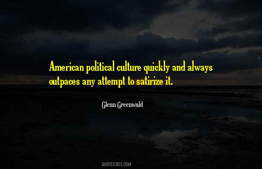 American Political Culture Quotes #1021399