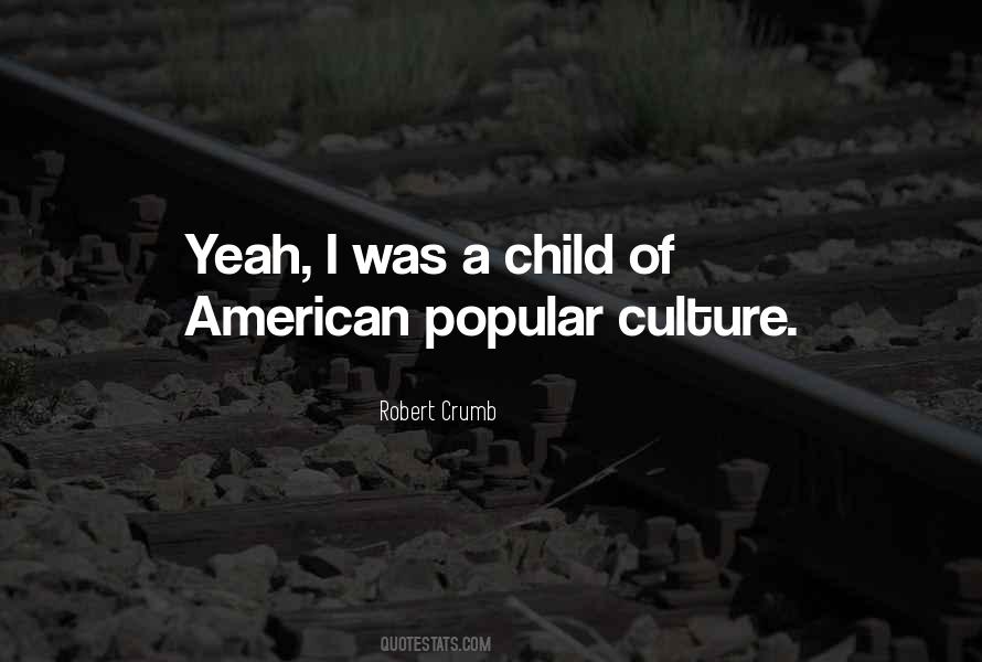 American Popular Culture Quotes #26315