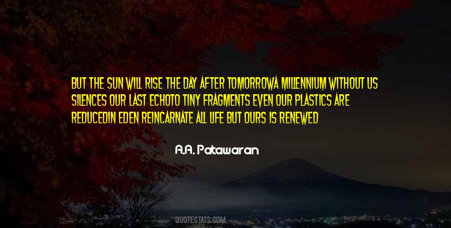 Day After Tomorrow Quotes #1116151