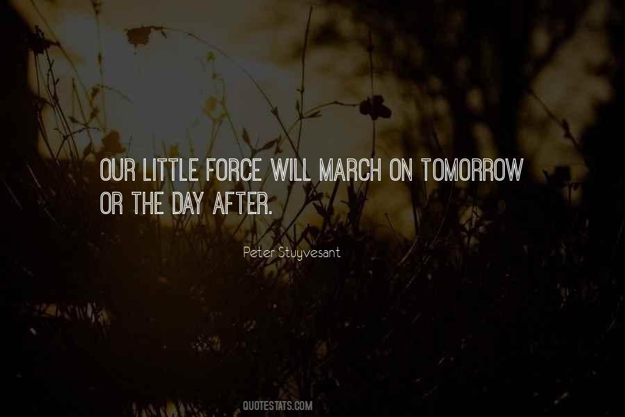 Day After Tomorrow Quotes #1168446