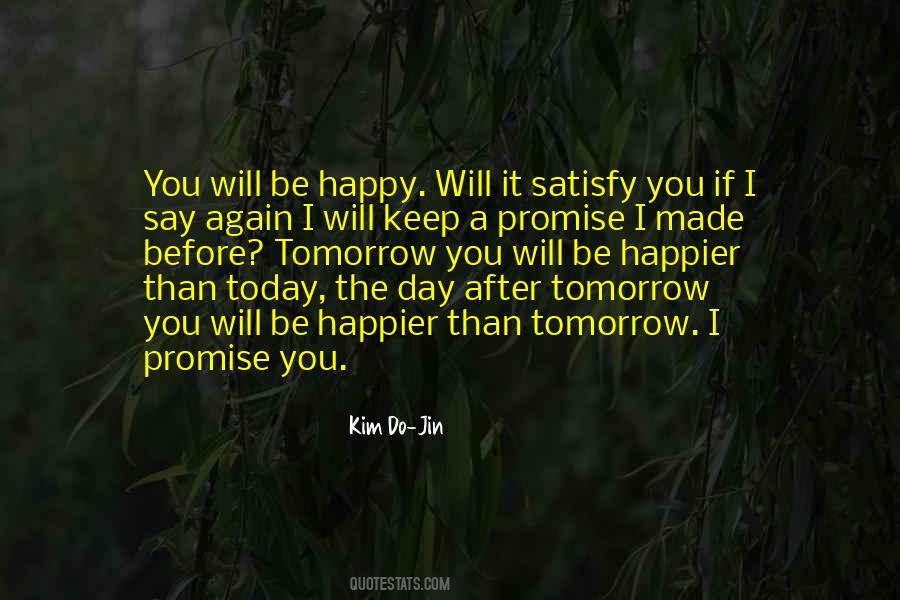 Day After Tomorrow Quotes #792475