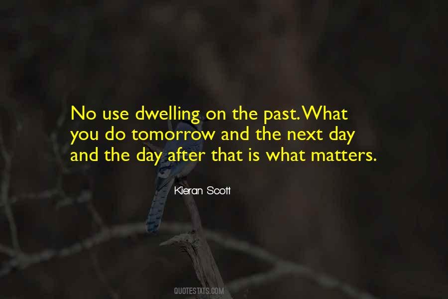 Day After Tomorrow Quotes #969241