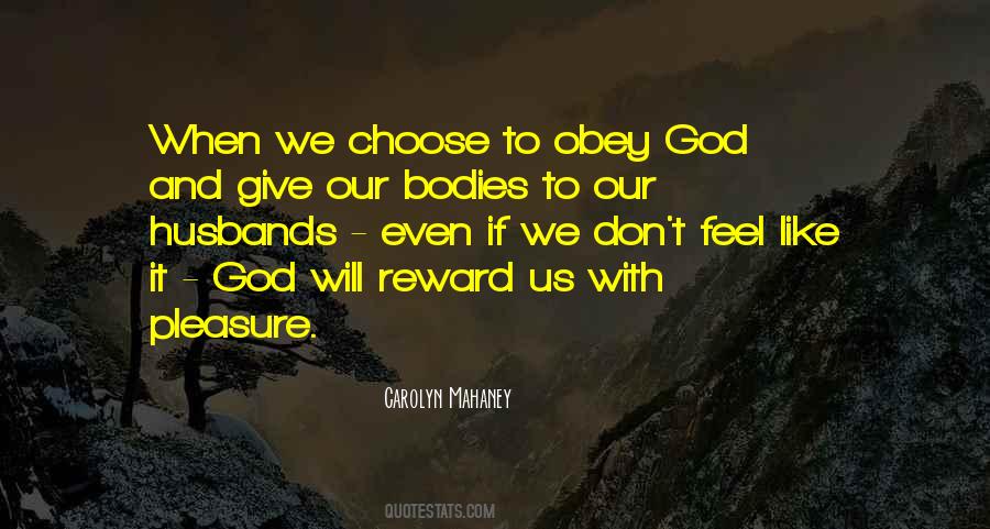 Choose God Quotes #374041