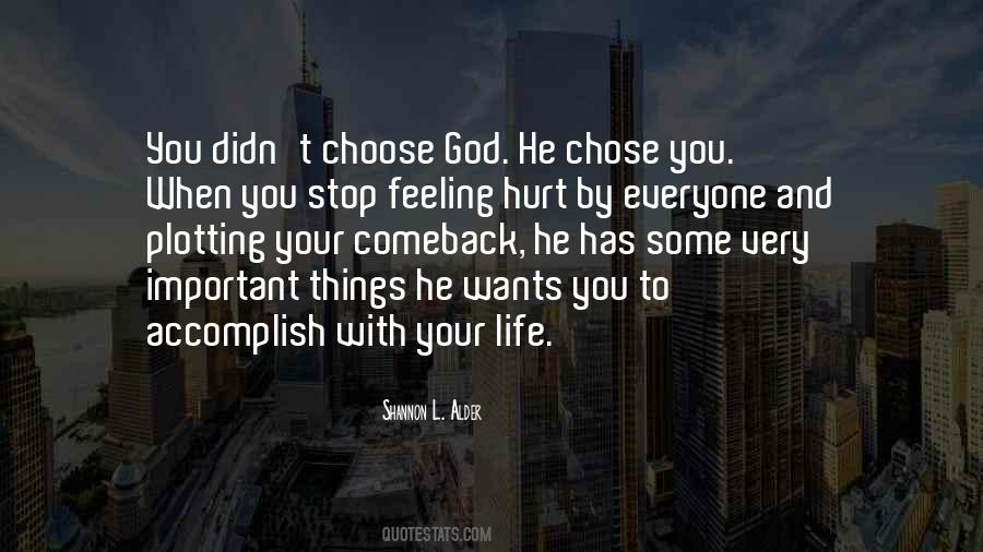 Choose God Quotes #86020