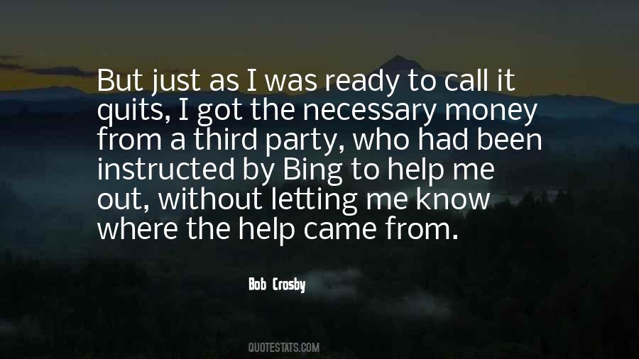 I Know Where I Came From Quotes #1096224