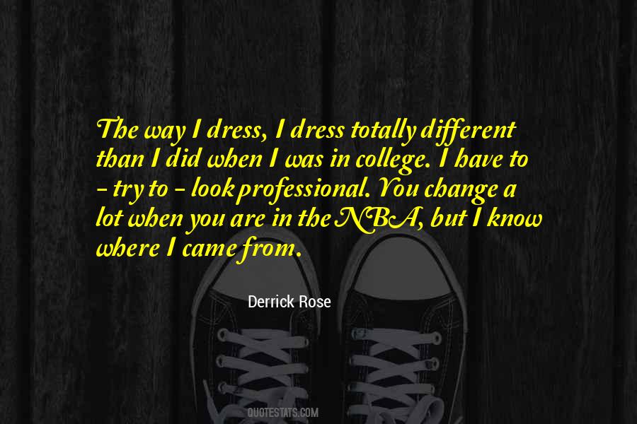 I Know Where I Came From Quotes #1102827