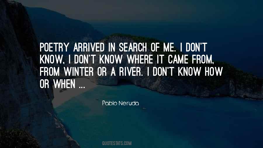 I Know Where I Came From Quotes #1768844