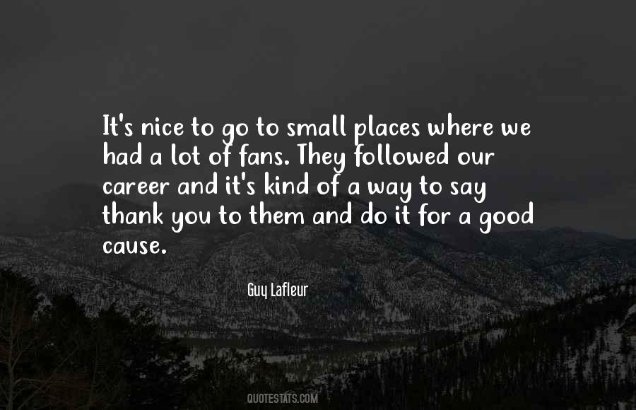 Small Places Quotes #1255257