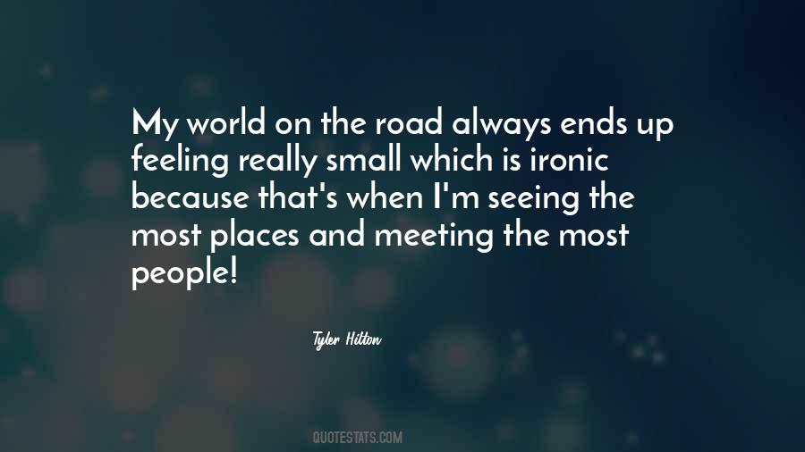 Small Places Quotes #50555