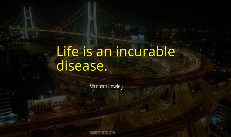 Disease Life Quotes #487789