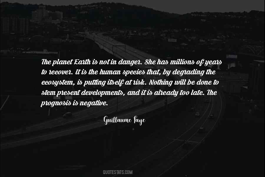 Is Not Too Late Quotes #1063259