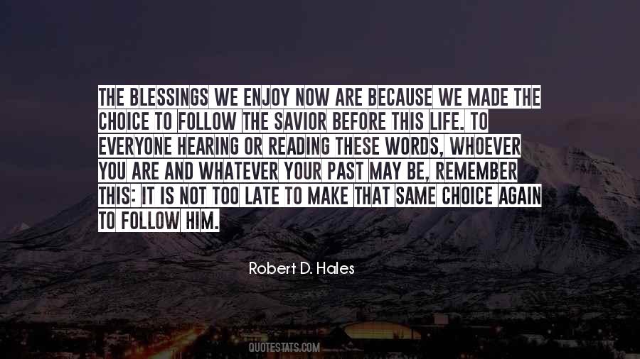 Is Not Too Late Quotes #1155491