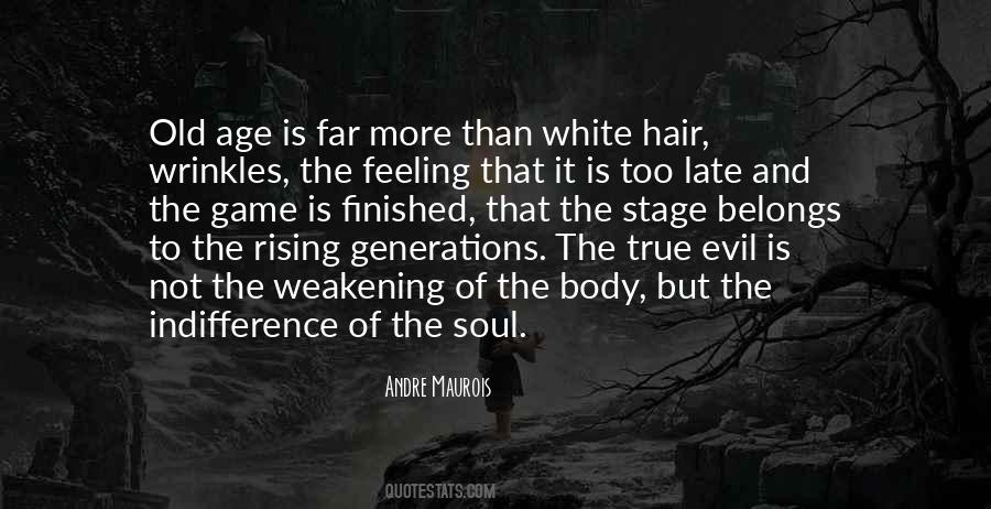 Is Not Too Late Quotes #1450239