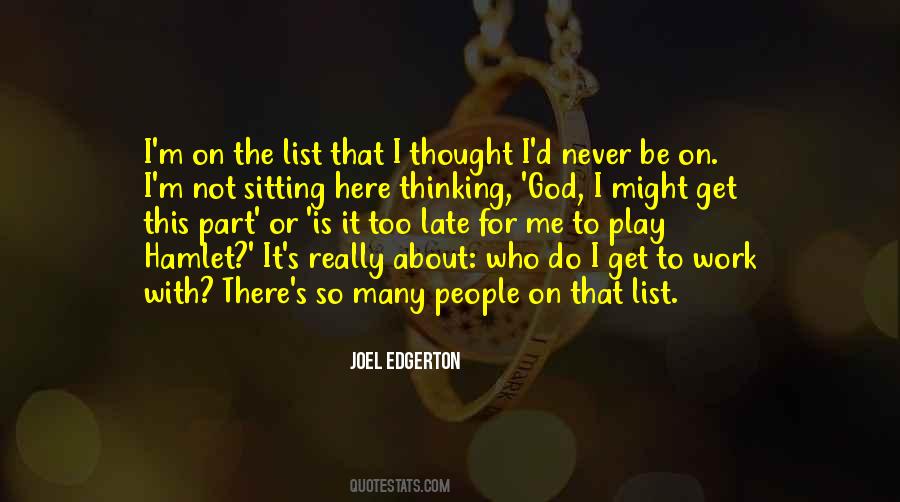 Is Not Too Late Quotes #1506692