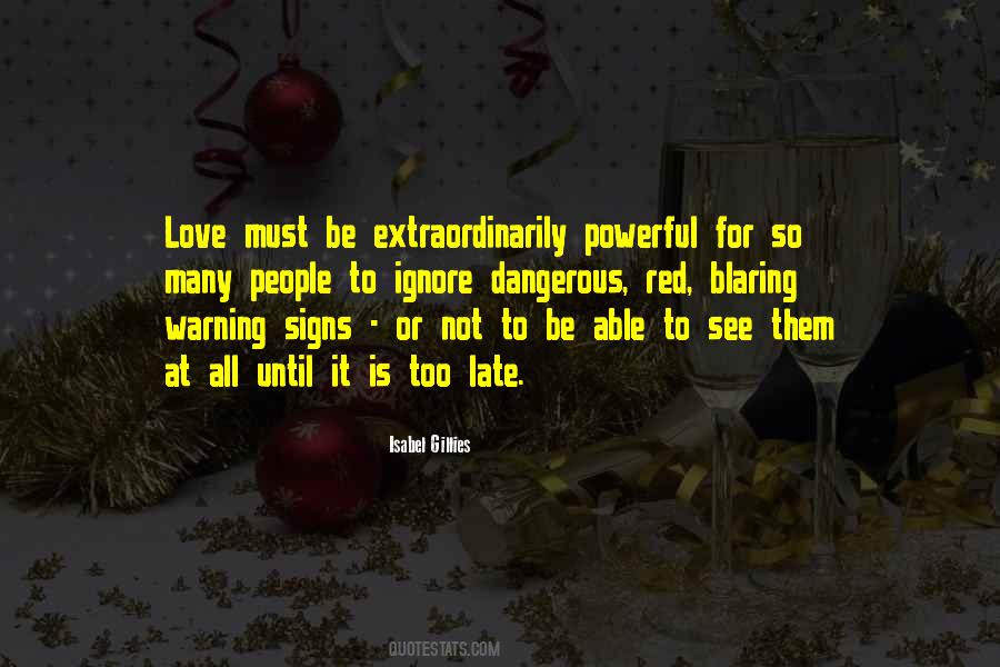Is Not Too Late Quotes #1522972