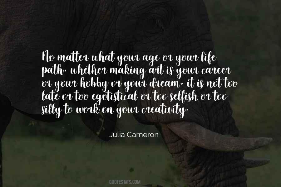 Is Not Too Late Quotes #356987