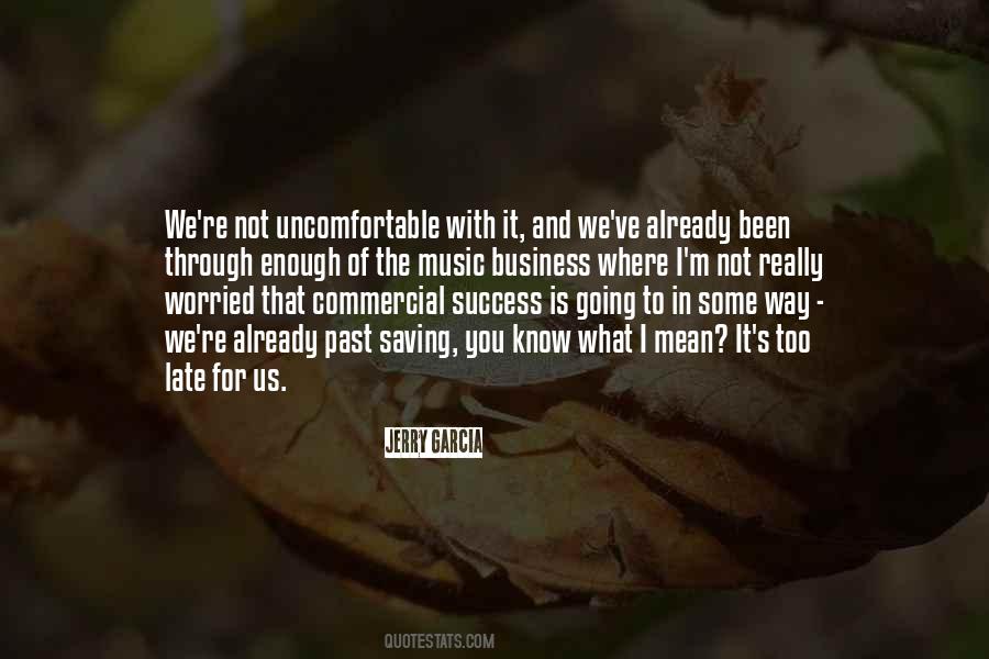 Is Not Too Late Quotes #661477