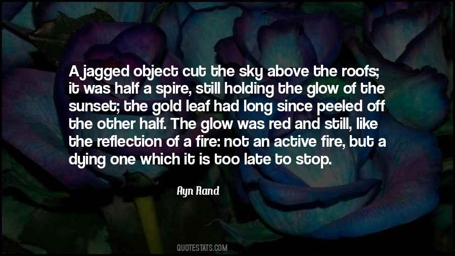 Is Not Too Late Quotes #915461