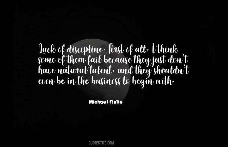 Lack Of Discipline Quotes #1093338