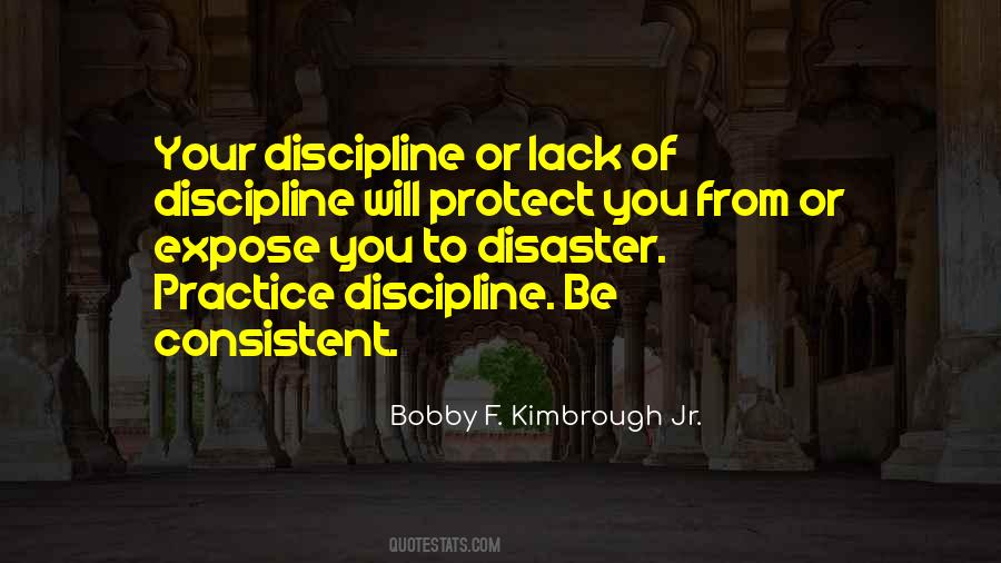 Lack Of Discipline Quotes #1546947