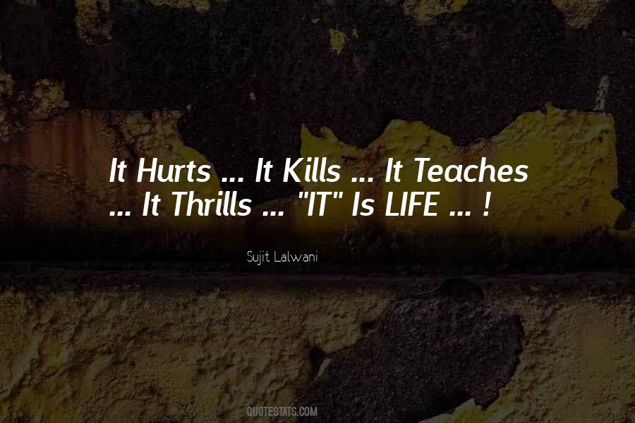 It Is Life Quotes #303549