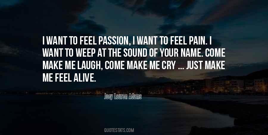 You Make Me Feel Alive Quotes #1095838