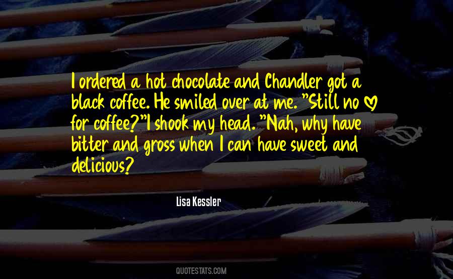 Love And Chocolate Quotes #401627