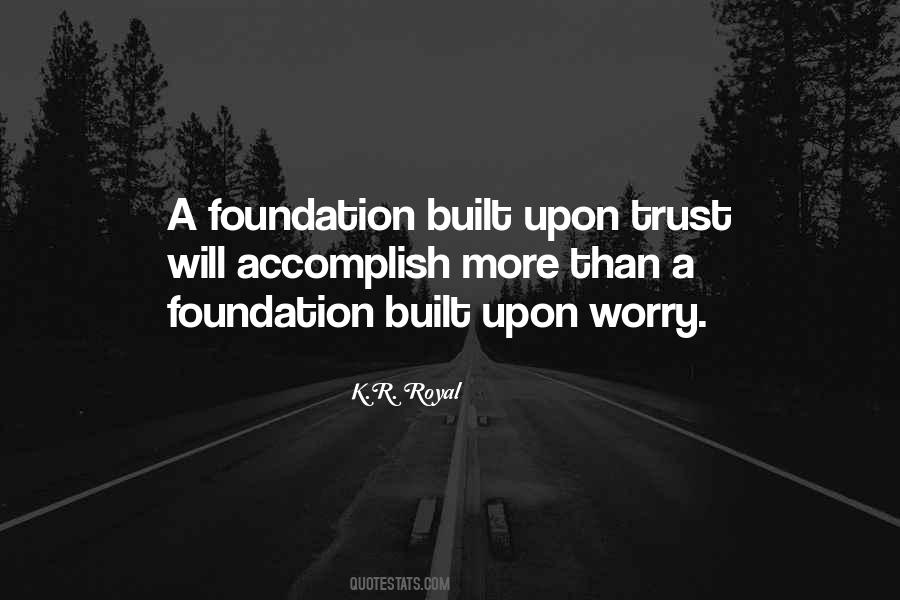 A Foundation Quotes #1546437