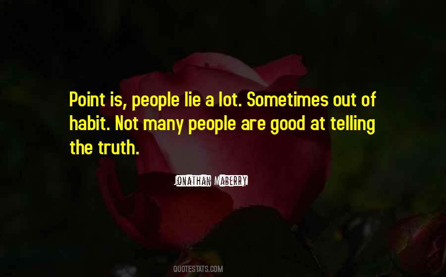 Good Lie Quotes #504264