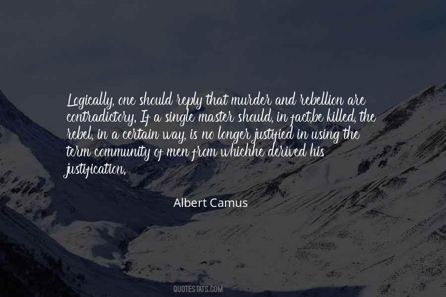 Albert Camus The Rebel Quotes #1065675