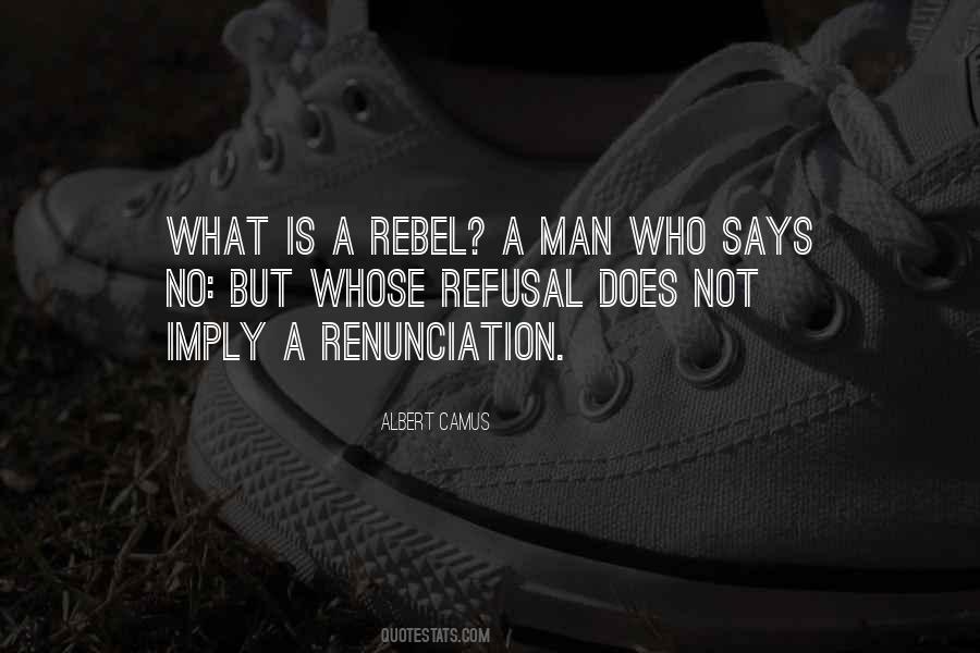 Albert Camus The Rebel Quotes #1796635