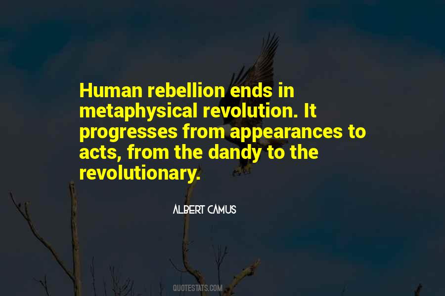 Albert Camus The Rebel Quotes #957972