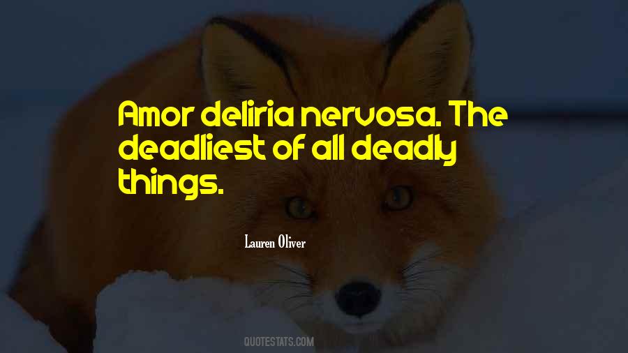 Deliria Nervosa Quotes #460919