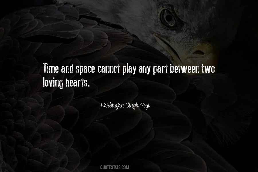 Loving Space Quotes #1181899