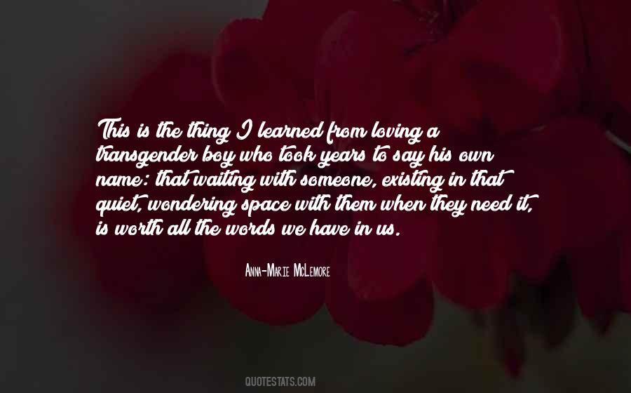 Loving Space Quotes #1678587