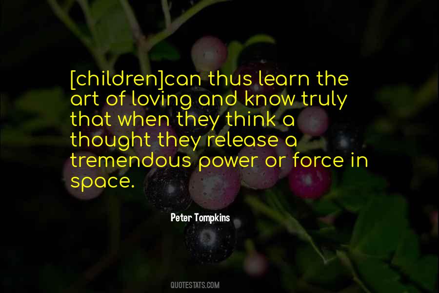 Loving Space Quotes #1814036