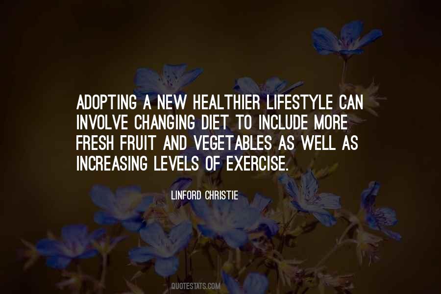 Healthier Lifestyle Quotes #1097823