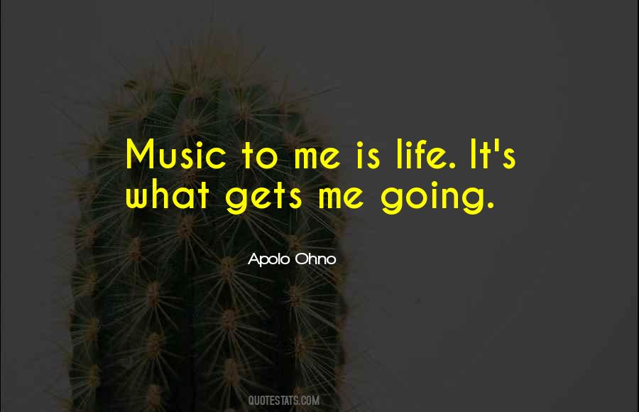 Quotes About Music Is Life #182437