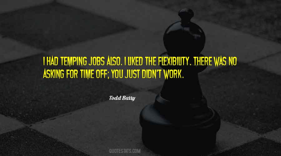 Temping Jobs Quotes #1001558