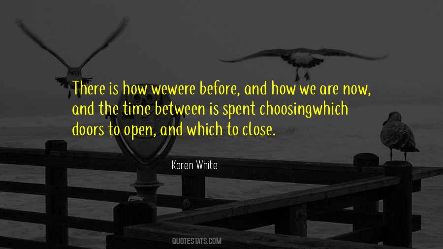 Close And Open Quotes #125287