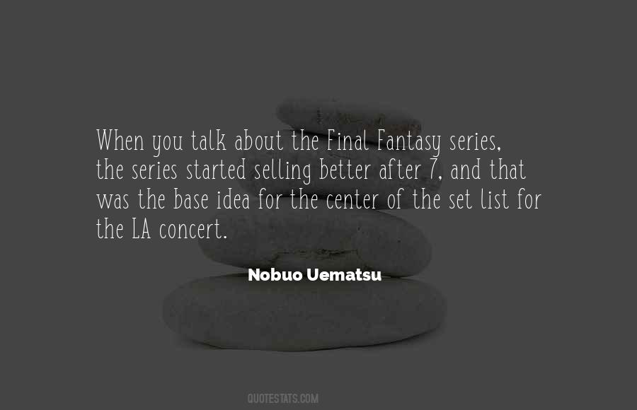 Uematsu Final Fantasy Quotes #1714753