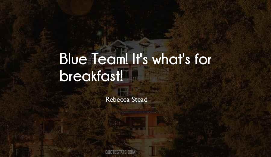 Rebecca Blue Quotes #1463301